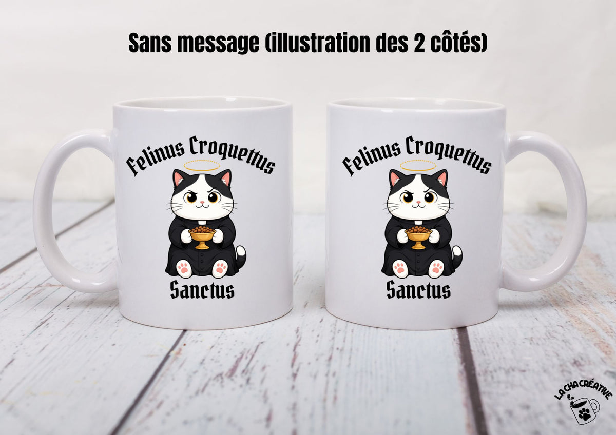 Tasse personnalisée Felinus Croquettus Sanctus