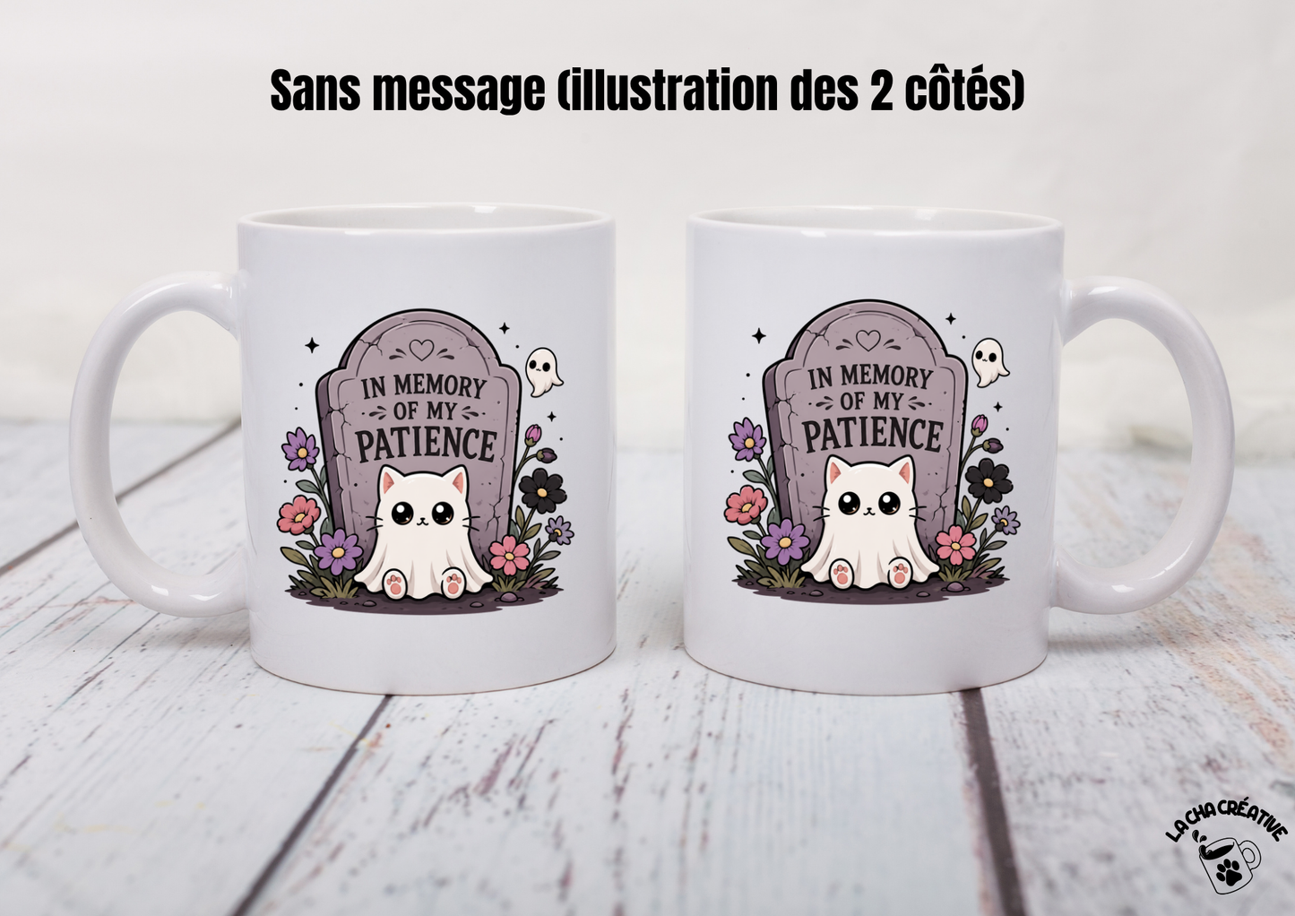 Tasse personnalisée In Memory of My Patience