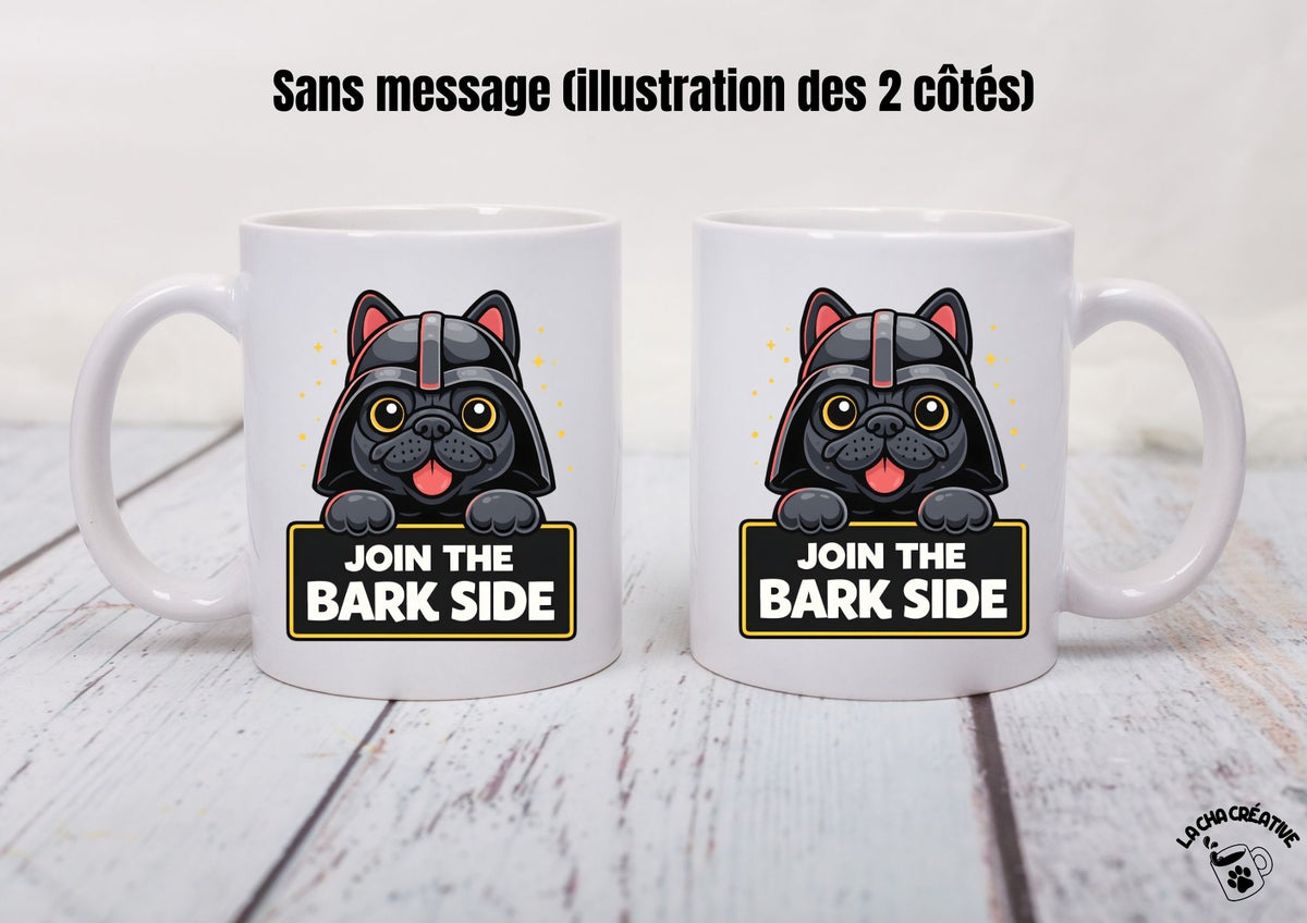 Tasse personnalisée Join the Bark Side