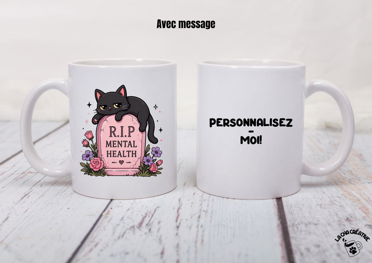 Tasse personnalisée R.I.P Mental Health