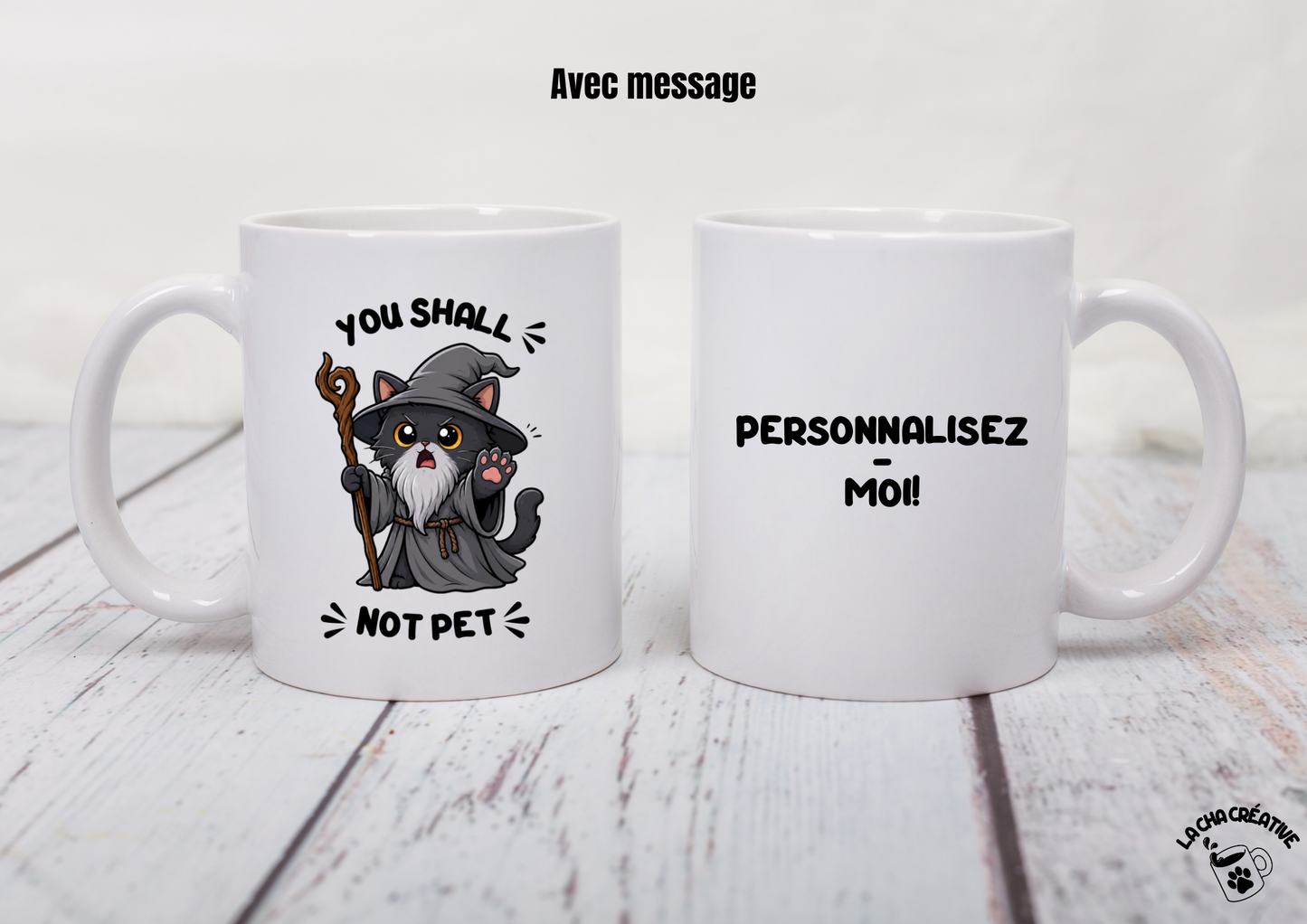 Tasse personnalisée You Shall Not Pet - Chat