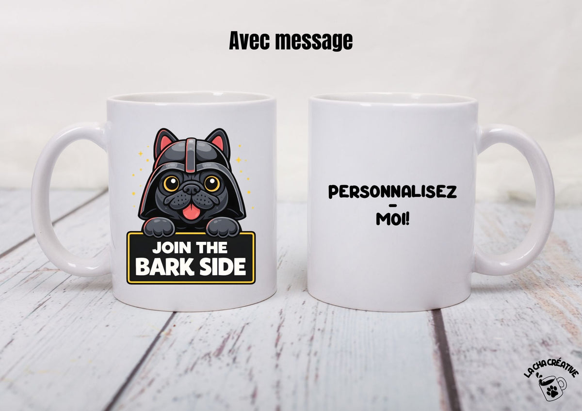 Tasse personnalisée Join the Bark Side