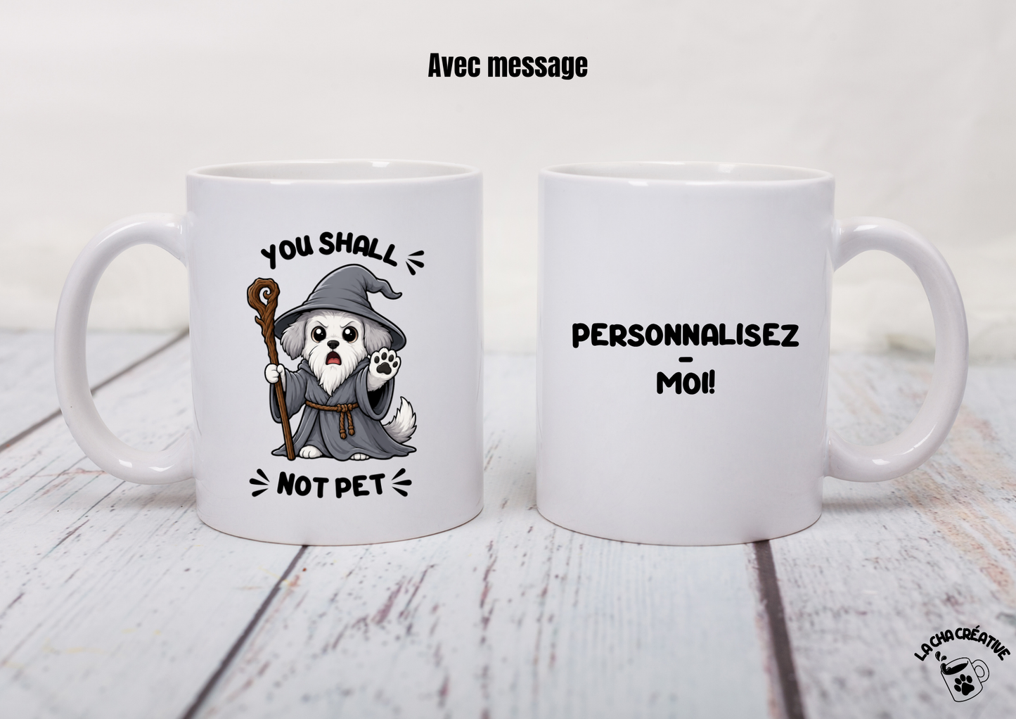 Tasse personnalisée You Shall Not Pet - Chien