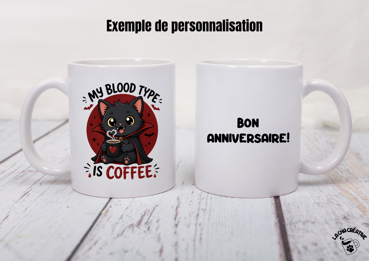 Tasse personnalisée My Blood Type is Coffee