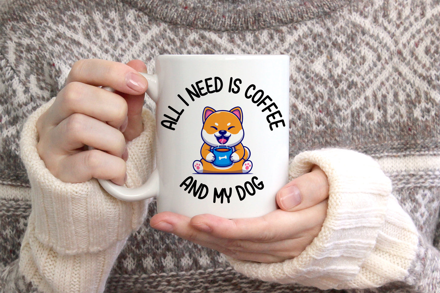 Tasse personnalisée All I need is Coffee and My Dog