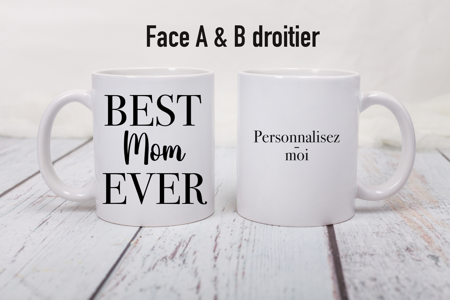 Tasse personnalisée Best Mom Ever