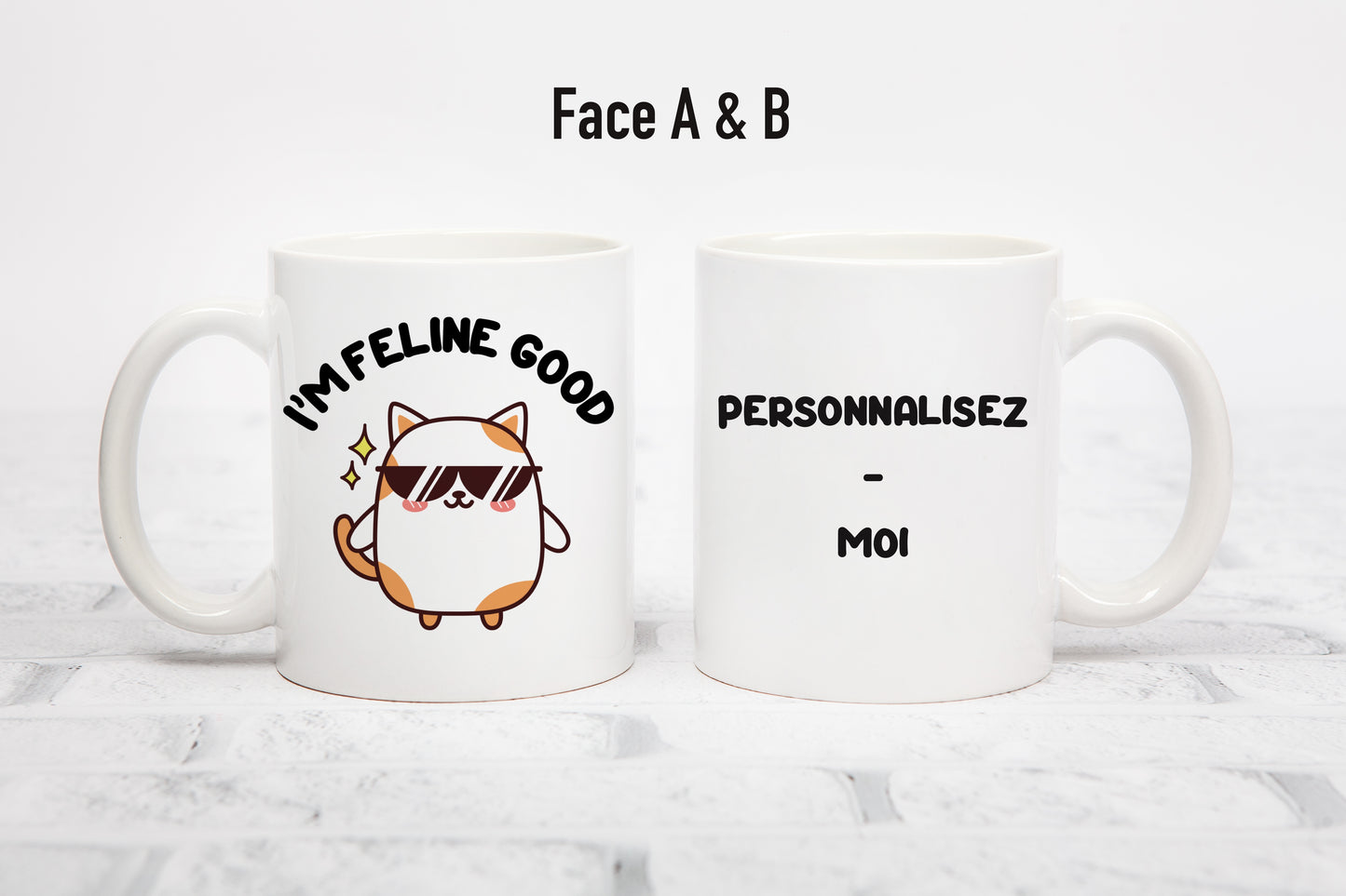 Tasse personnalisée I'm Feline Good