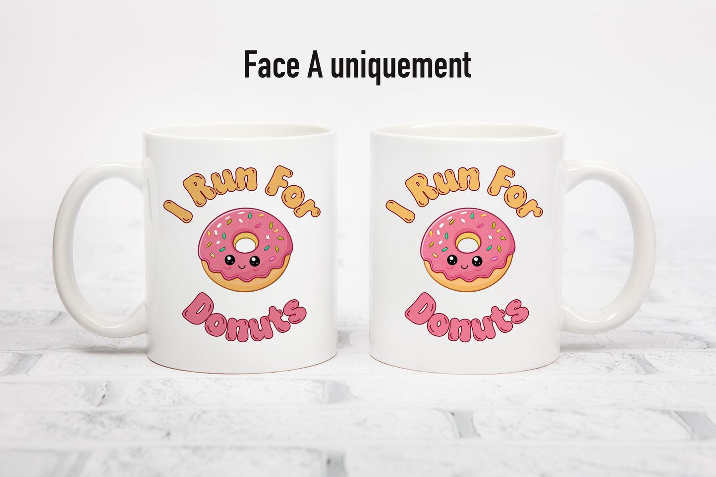 Tasse personnalisée I Run for Donuts