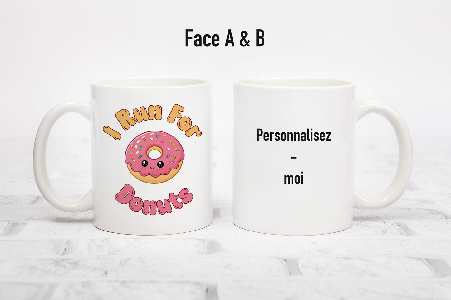 Tasse personnalisée I Run for Donuts