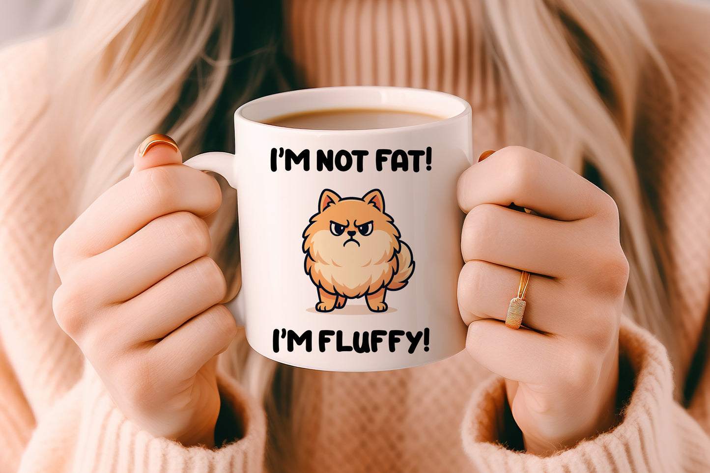 Tasse personnalisée I'm Not Fat I'm Fluffy
