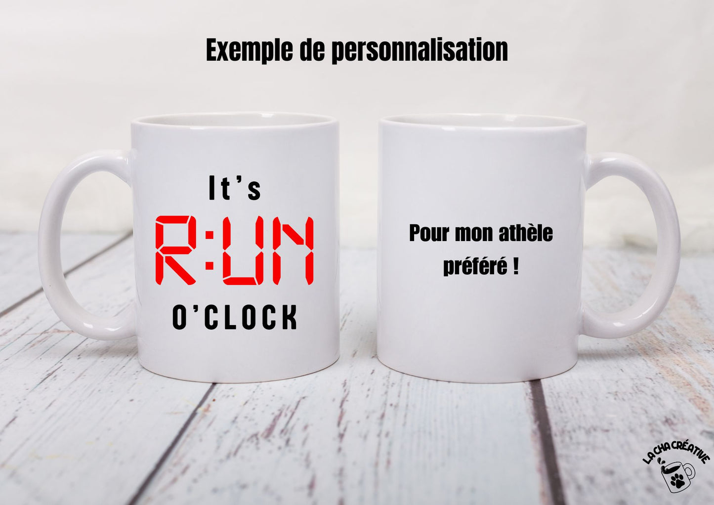Tasse personnalisée It's Run O'Clock