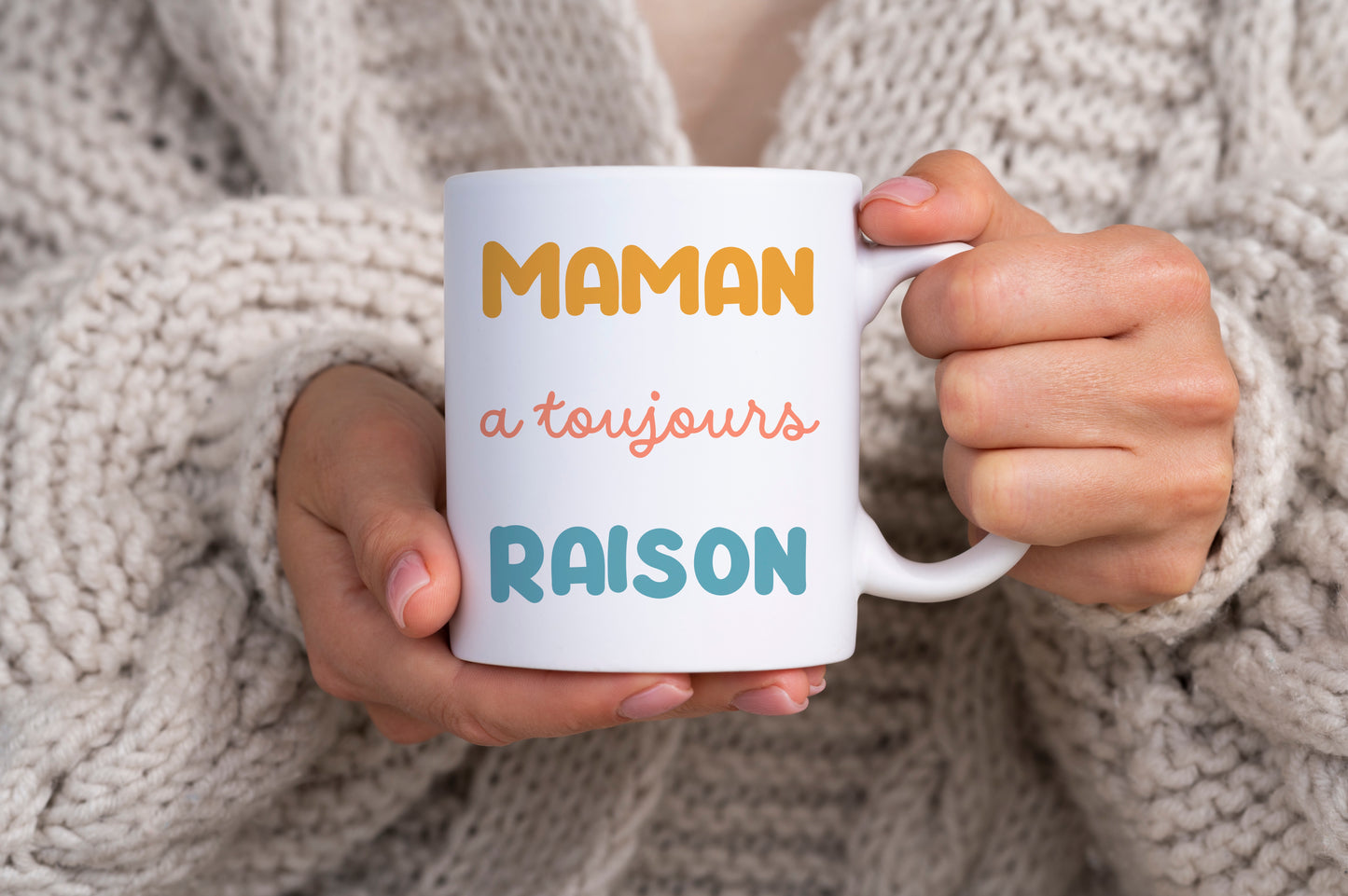 Mug personnalisé Maman a toujours raison