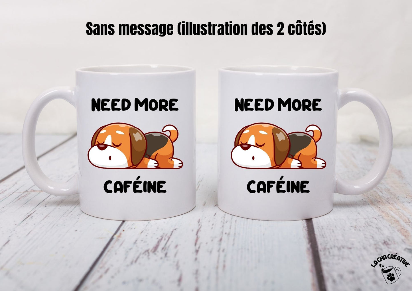 Tasse personnalisée Need More Cafeine