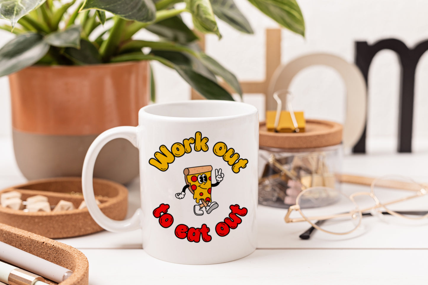 Tasse personnalisée Work Out to Eat Out