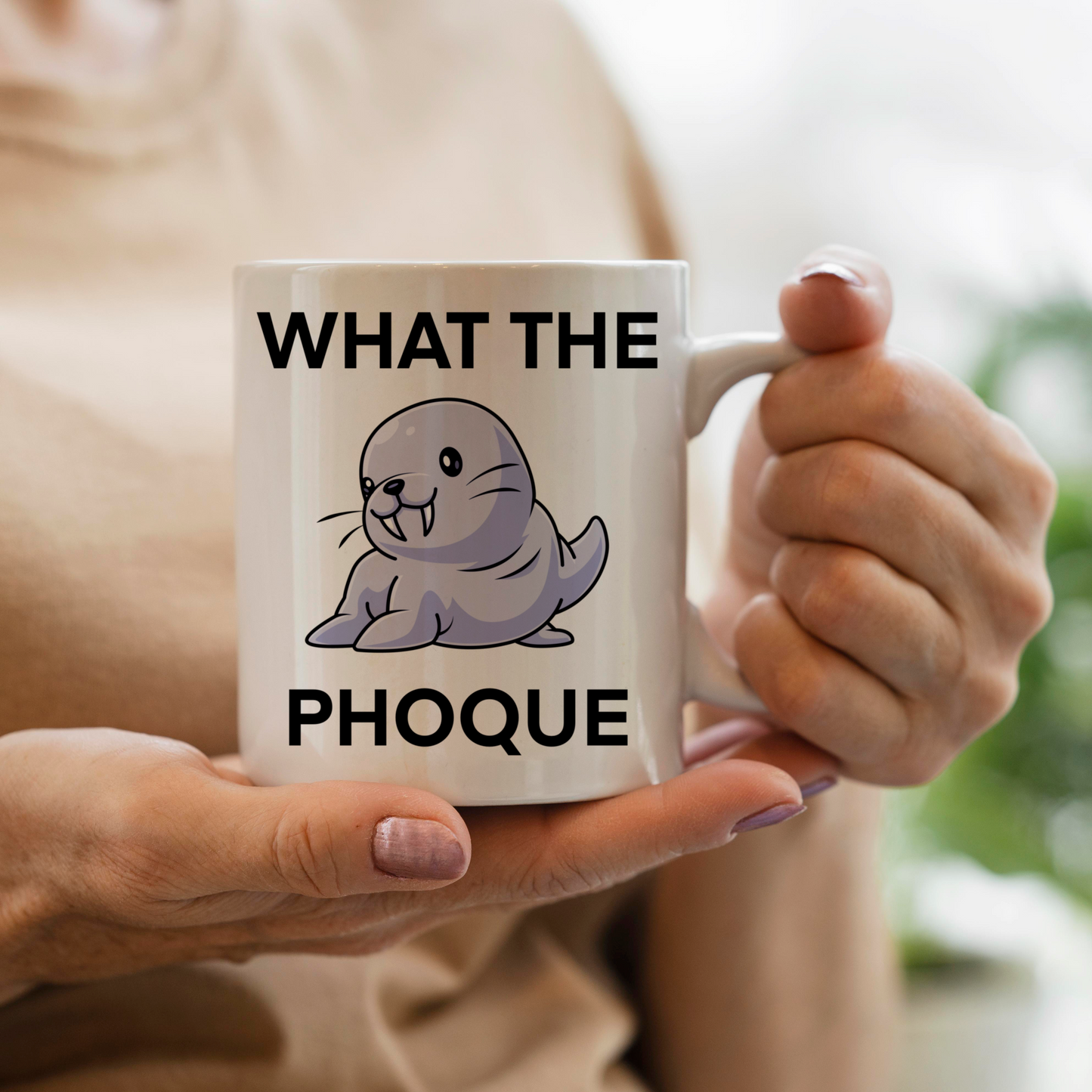 Tasse personnalisée What the phoque